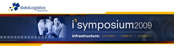 i3 Symposium 2009 :: Infrastructure: Efficiency, Stability, Flexibility